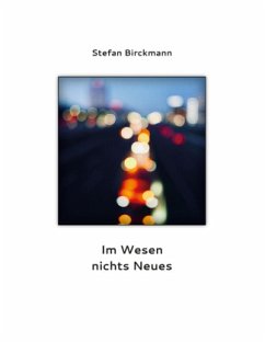 Im Wesen nichts Neues - Birckmann, Stefan