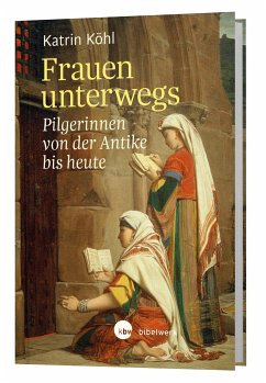 Frauen unterwegs - Köhl, Katrin