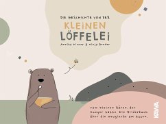 Die Geschichte von der kleinen Löffelei - Kirner, Annika;Bender, Ninja