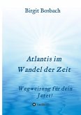 Atlantis im Wandel der Zeit