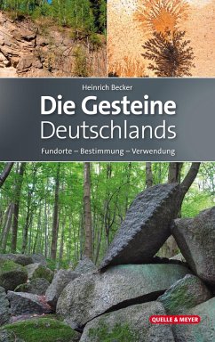 Die Gesteine Deutschlands - Becker, Heinrich