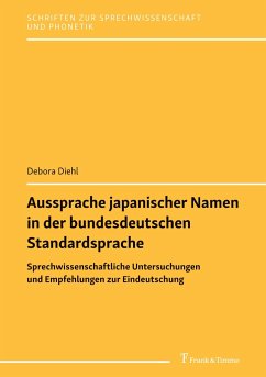 Aussprache japanischer Namen in der bundesdeutschen Standardsprache - Diehl, Debora