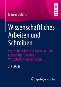 Wissenschaftliches Arbeiten und Schreiben - Oehlrich, Marcus