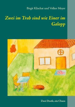 Zwei im Trab sind wie Einer im Galopp (eBook, ePUB) - Klischat, Birgit; Meyer, Volker