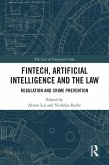 FinTech, Artificial Intelligence and the Law (eBook, PDF)