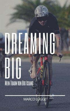 Dreaming Big (eBook, ePUB)