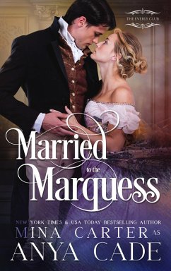 Married to the Marquess (The Everly Club, #3) (eBook, ePUB) - Cade, Anya; Carter, Mina