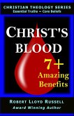 Christ's Blood: 7+ Amazing Benefits (Christian Theology Series) (eBook, ePUB)