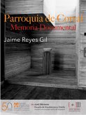 Parroquia del Corral: Memoria documental (eBook, ePUB)