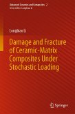 Damage and Fracture of Ceramic-Matrix Composites Under Stochastic Loading (eBook, PDF)