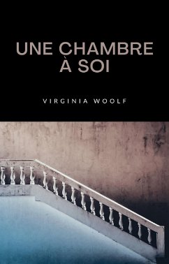 Une chambre à soi (traduit) (eBook, ePUB) - Woolf, Virginia