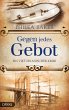 Gegen jedes Gebot (eBook, PDF) - Bild 1