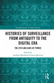 Histories of Surveillance from Antiquity to the Digital Era (eBook, PDF)