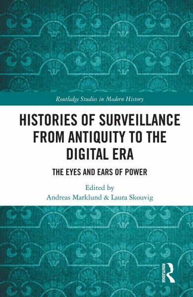 Histories of Surveillance from Antiquity to the Digital Era (eBook, PDF)