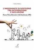 L'insegnante di sostegno tra integrazione e inclusione (eBook, PDF)