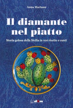 Il diamante nel piatto (eBook, ePUB) - Martano, Anna