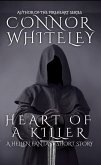 Heart of A Killer: A Hellen Fantasy Short Story (The Fireheart Fantasy Series, #2.5) (eBook, ePUB)
