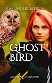 Ghost Bird (Harbingers, #4) (eBook, ePUB)