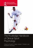 The Routledge Handbook of Clinical Sport Psychology (eBook, PDF)