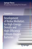 Development of Redox Mediators for High-Energy-Density and High-Efficiency Lithium-Oxygen Batteries (eBook, PDF)