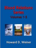 Blood Relations Series - Volumes 1-3 (eBook, ePUB)