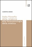 Dalla filosofia della religione alla fenomenologia della mistica (eBook, PDF)