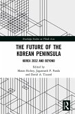 The Future of the Korean Peninsula (eBook, ePUB)
