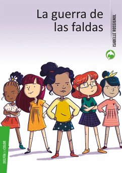 La guerra de las faldas (eBook, ePUB) - Rosignol, Isabelle; Roussel, Éva