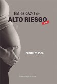 Embarazo de Alto Riesgo 2 (eBook, ePUB)