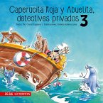 Caperucita Roja y Abuelita, detectives privados 3 (eBook, ePUB)