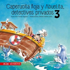 Caperucita Roja y Abuelita, detectives privados 3 (eBook, ePUB) - Corral, Paz; Solano, Fabiola