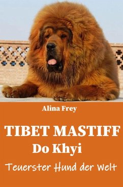 Tibet Mastiff (eBook, ePUB) - Frey, Alina