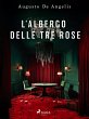 L'albergo delle Tre Rose (eBook, ePUB) - Bild 1