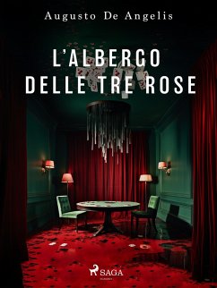 L'albergo delle Tre Rose (eBook, ePUB) - De Angelis, Augusto