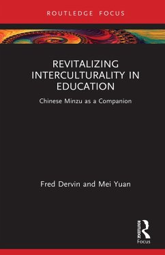 Revitalizing Interculturality in Education (eBook, ePUB) - Dervin, Fred; Yuan, Mei