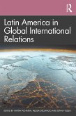 Latin America in Global International Relations (eBook, ePUB)