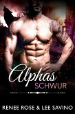 Alphas Schwur (Bad-Boy-Alphas-Serie, #14) (eBook, ePUB)