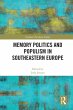 Memory Politics and Populism in... - Bild 1