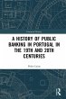 A History of Public Banking in Portugal... - Bild 1