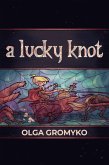 A Lucky Knot (Belorian Chronicles, #8) (eBook, ePUB)