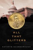 All That Glitters... (eBook, ePUB) All That Glitters... (eBook, ePUB)
