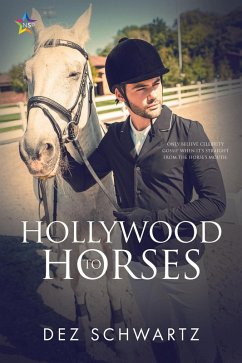 Hollywood to Horses (eBook, ePUB) - Schwartz, Dez