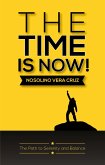 The Time Is Now! (eBook, ePUB) The Time Is Now! (eBook, ePUB)