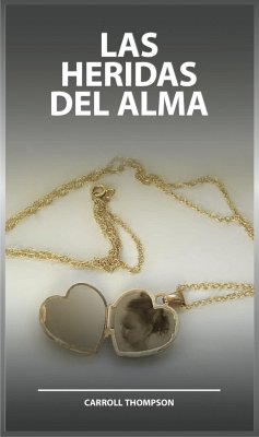 Heridas del Alma (eBook, ePUB) - Thompson, Carroll