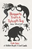 Boggarts, Trolls and Tylwyth Teg (eBook, ePUB)