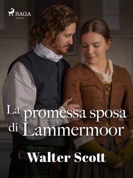 La promessa sposa di Lammermoor (eBook, ePUB)