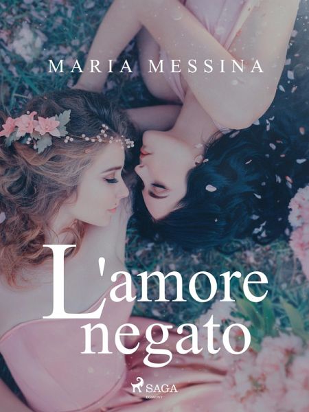 L'amore negato (eBook, ePUB)