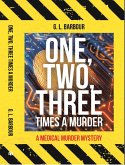 One, Two, Three Times a Murder (Ron Looney Mystery Series, #2) (eBook, ePUB)