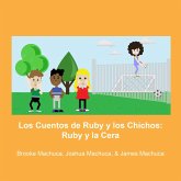 Los Cuentos de Ruby y los Chicos: Ruby y la Cerca (The Tales of Ruby & the Boys) (eBook, ePUB)