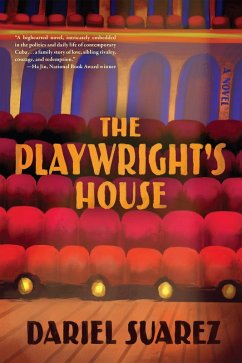 The Playwright's House (eBook, ePUB) - Suarez, Dariel